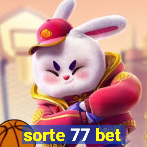 sorte 77 bet