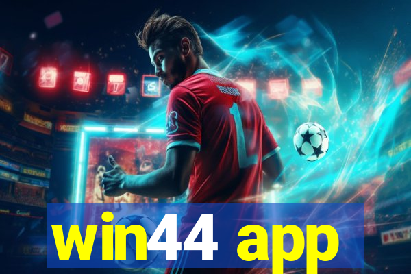 win44 app