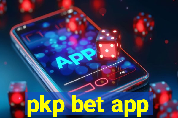 pkp bet app