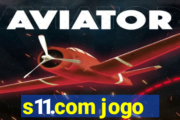 s11.com jogo