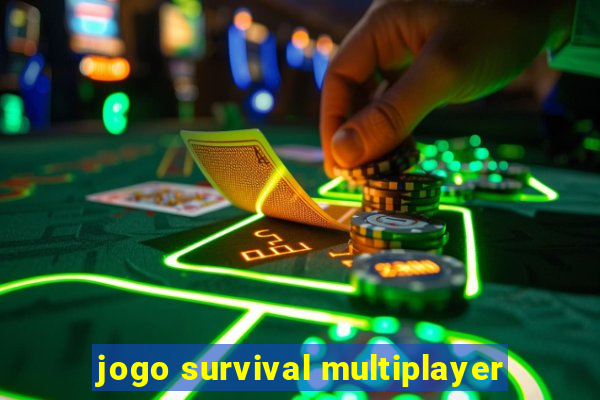 jogo survival multiplayer