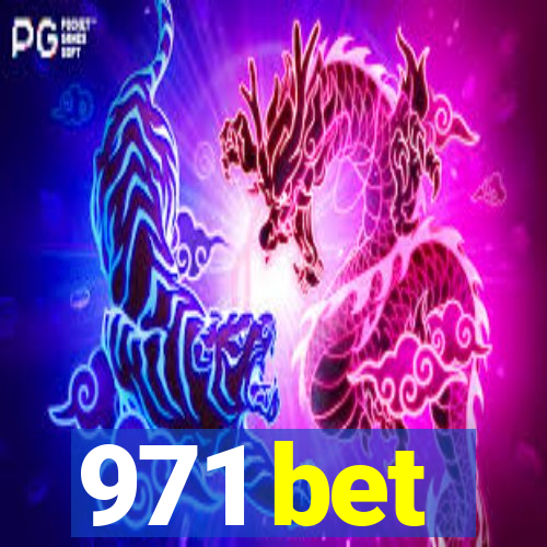 971 bet