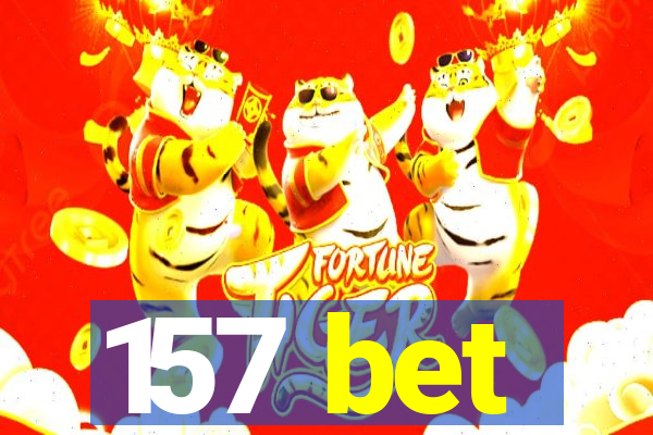 157 bet