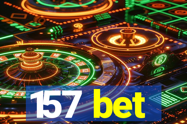 157 bet