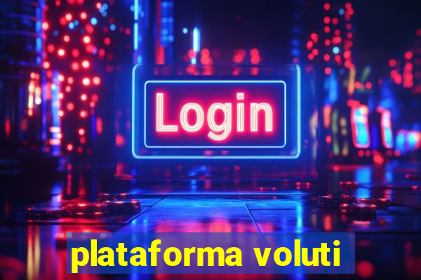 plataforma voluti