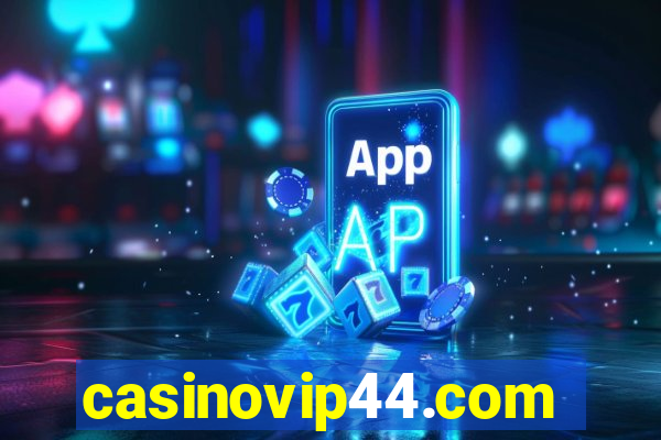 casinovip44.com