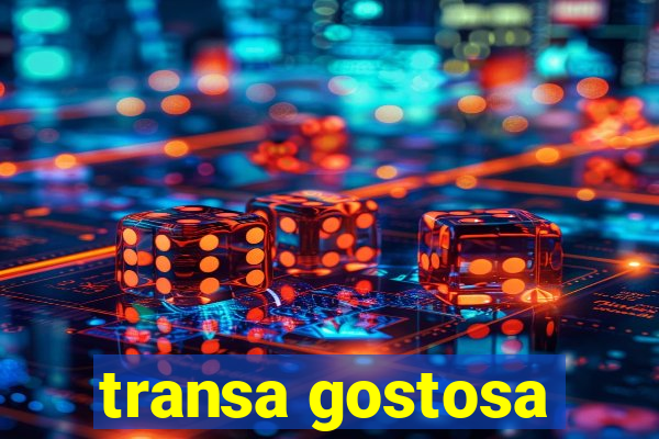 transa gostosa