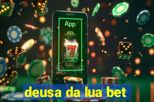 deusa da lua bet