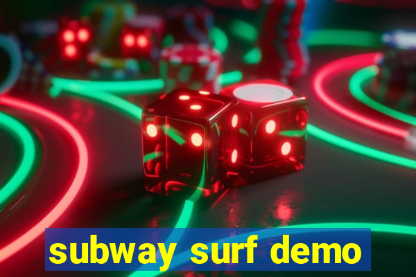 subway surf demo