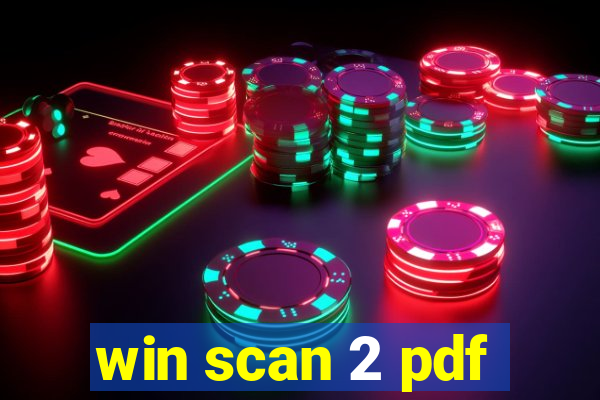 win scan 2 pdf