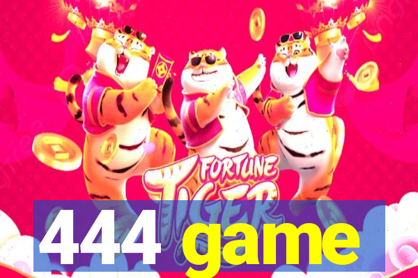 444 game