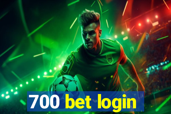 700 bet login