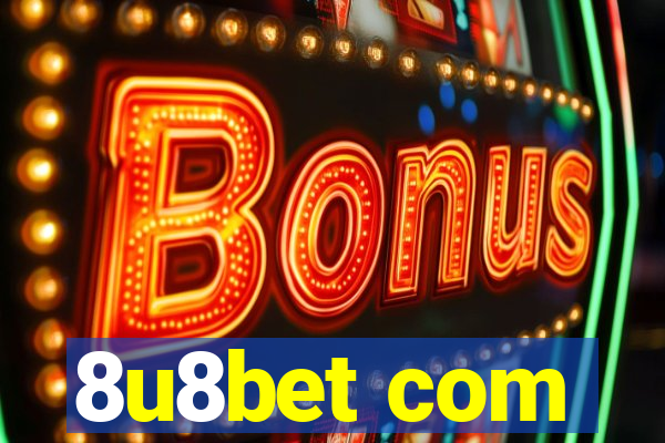 8u8bet com