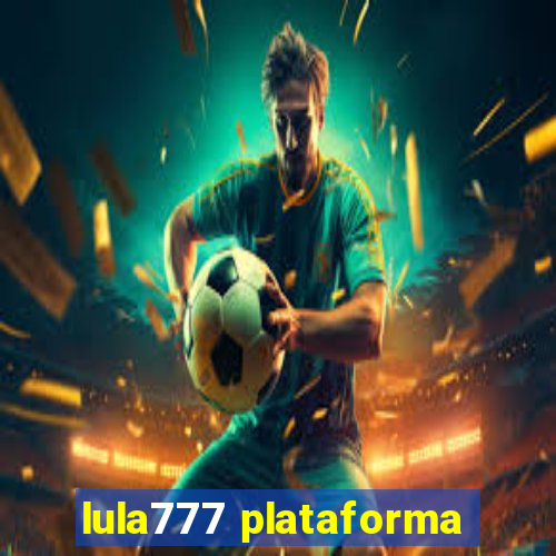 lula777 plataforma