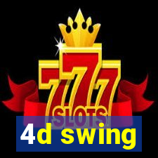 4d swing