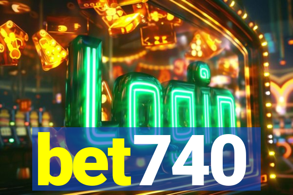 bet740