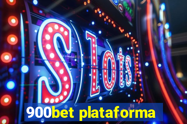 900bet plataforma