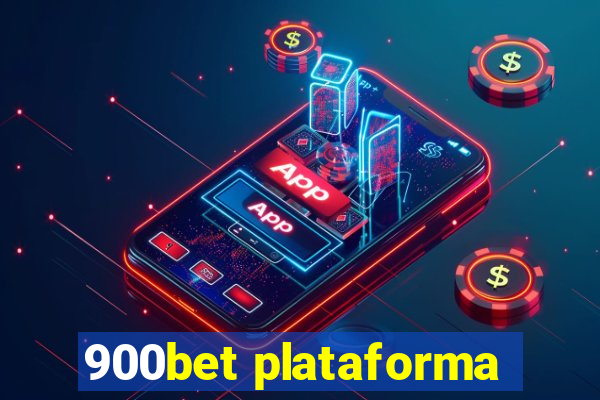 900bet plataforma