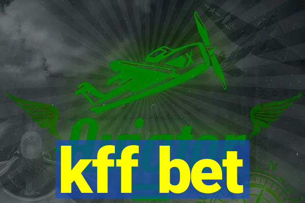 kff bet