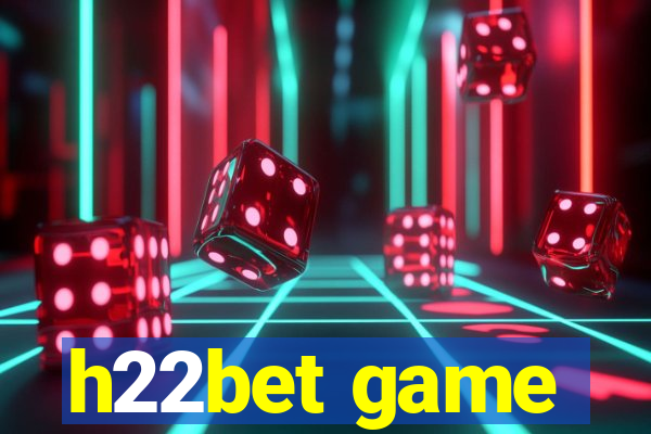 h22bet game