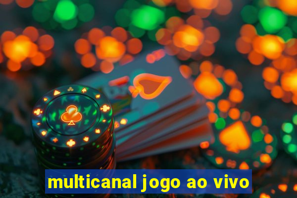 multicanal jogo ao vivo