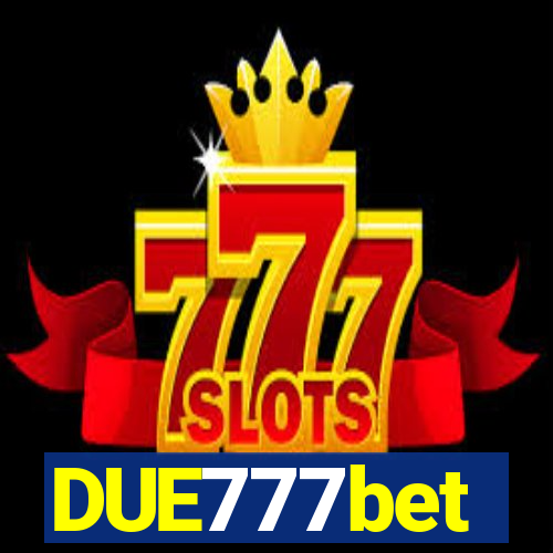 DUE777bet