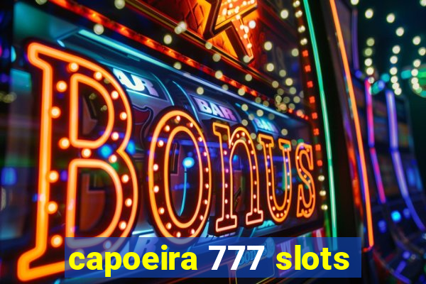 capoeira 777 slots