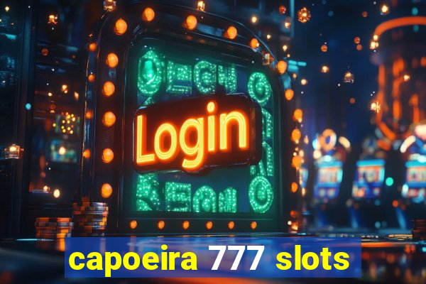 capoeira 777 slots