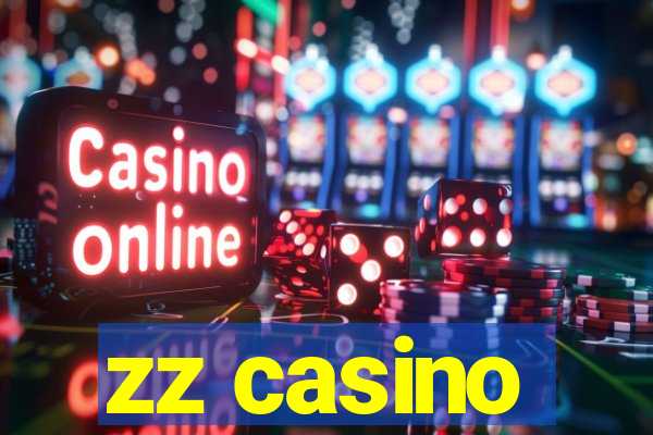 zz casino