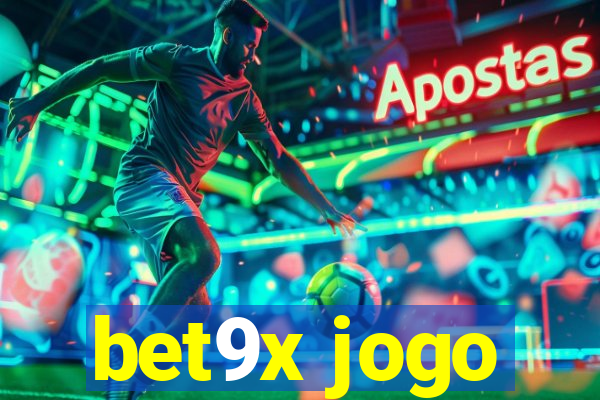 bet9x jogo