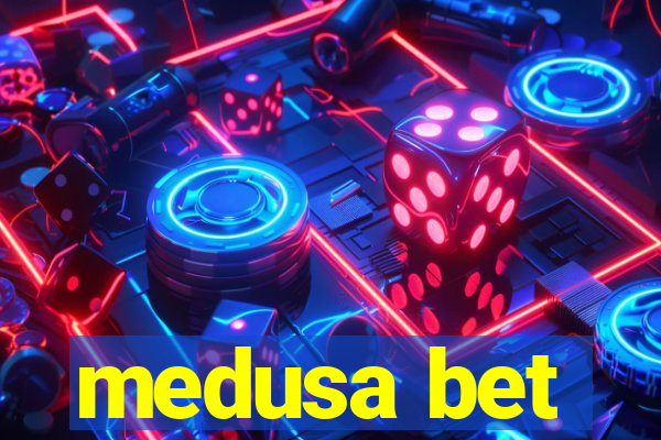 medusa bet