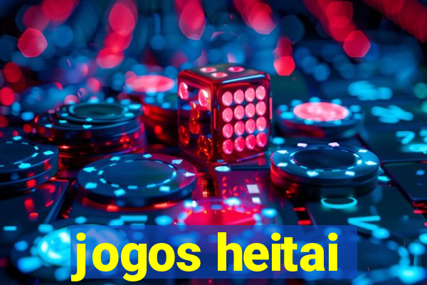 jogos heitai