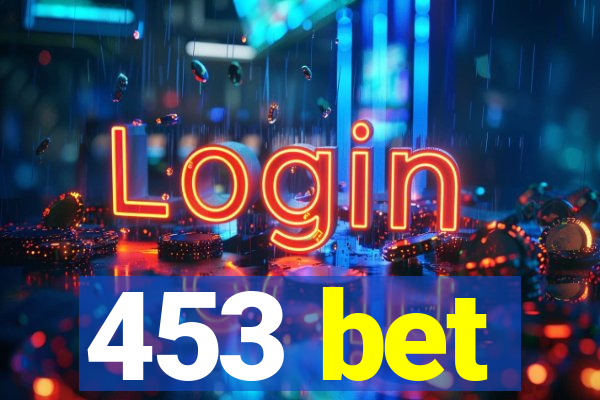 453 bet