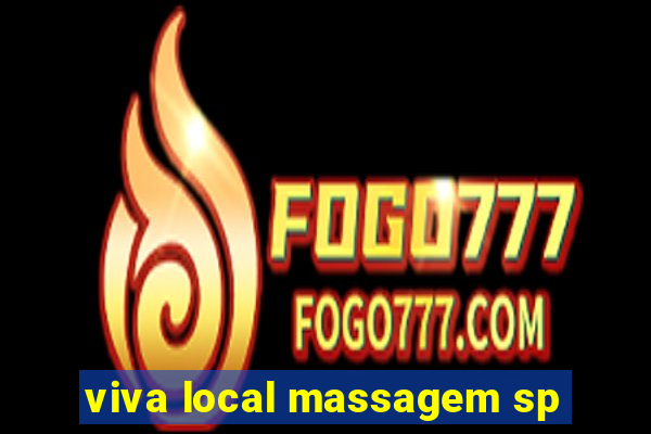 viva local massagem sp