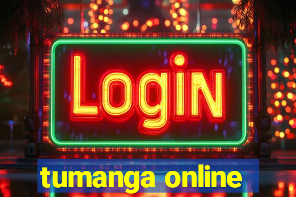 tumanga online