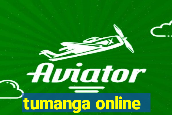 tumanga online