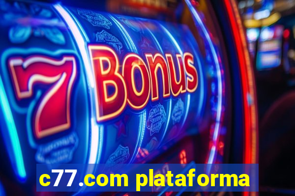 c77.com plataforma