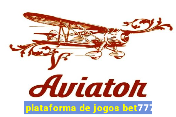 plataforma de jogos bet777