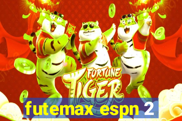 futemax espn 2