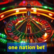 one nation bet