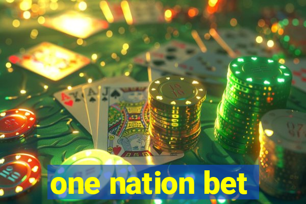 one nation bet