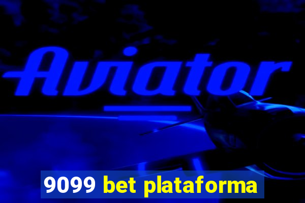 9099 bet plataforma