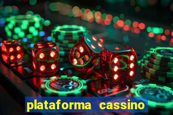 plataforma cassino que paga no cadastro