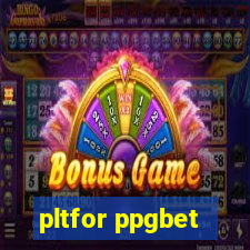 pltfor ppgbet