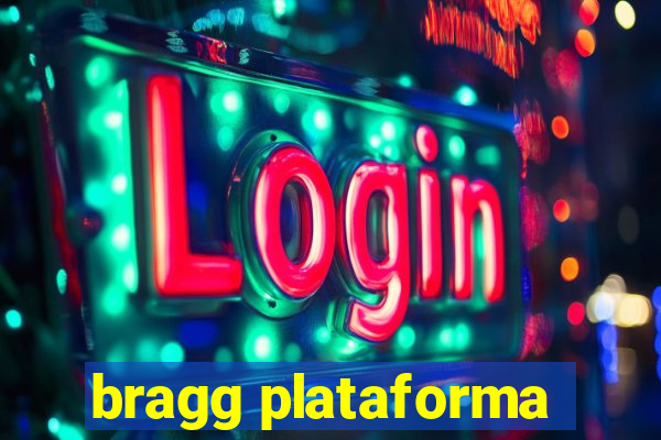 bragg plataforma