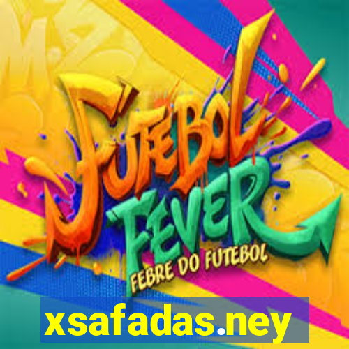 xsafadas.ney