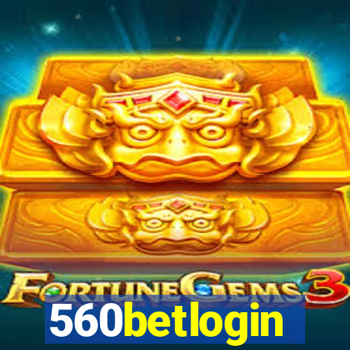 560betlogin