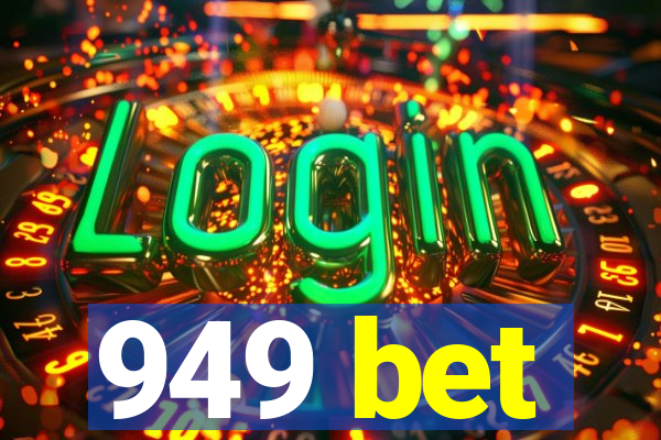 949 bet