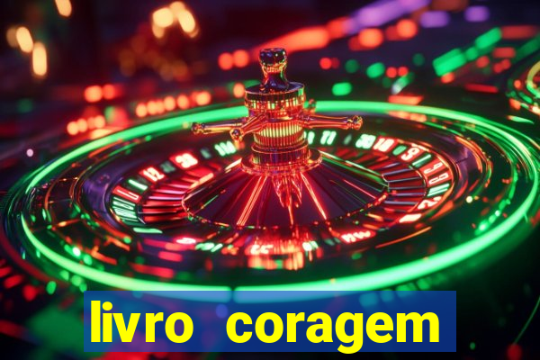 livro coragem desbravadores pdf