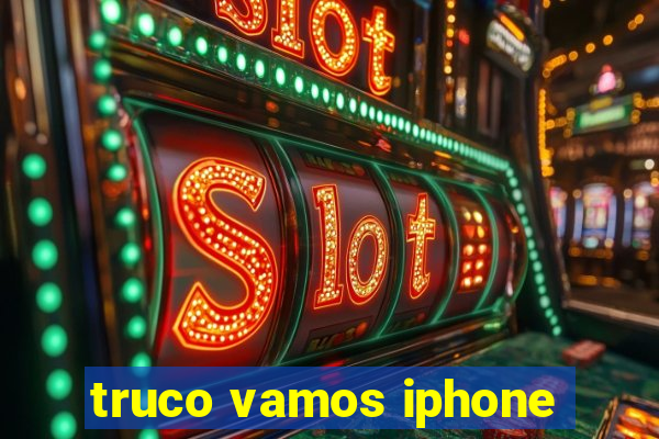 truco vamos iphone